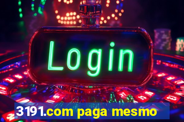 3191.com paga mesmo